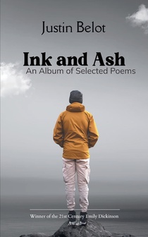 Ink and Ash An Album of Selected Poems