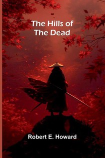 The Hills of the Dead