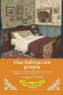 Una habitación propia | Spanish Version of A Room of One's Own