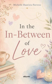 In The In-Between Of Love