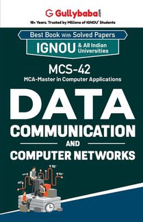 MCS-42 Data Communication and Computer Networks