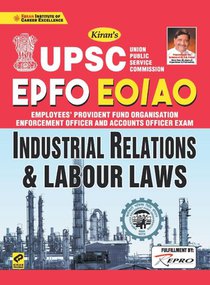 Kiran Upsc Epfo Eo/Ao Industrial Relations and Labour Laws