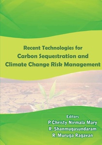 Recent Technologies in Carbon Sequestration and Climate Change Risk Management