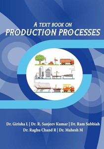 A Text Book on Production Processes
