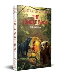 The Jungle Book: Illustrated Children Classics