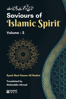 Saviours of Islamic Spirit - Volume 3