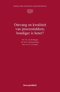 Omvang en kwaliteit van processtukken; bondiger is beter?