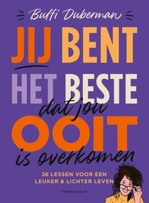 Jij bent het beste dat jou ooit is overkomen