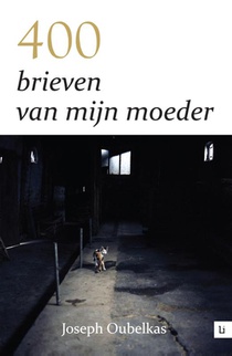 400 brieven van mijn moeder