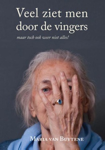 Veel ziet men door de vingers