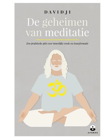 De geheimen van meditatie