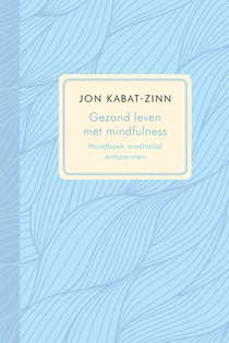 Gezond leven met mindfulness