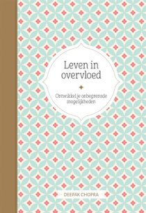 Leven in overvloed