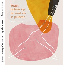 Yoga: balans op de mat en in je leven voorzijde