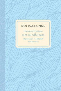 Gezond leven met mindfulness