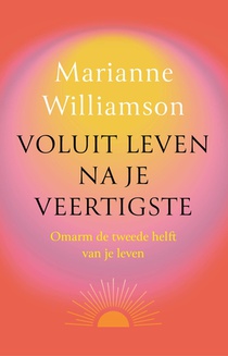 Voluit leven na je veertigste