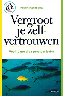 Vergroot je zelfvertrouwen