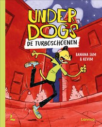 Underdogs - De Turboschoenen voorzijde