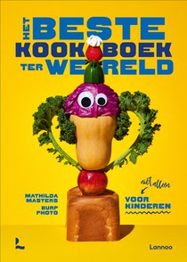 Het beste kookboek ter wereld (en niet alleen) voor kinderen