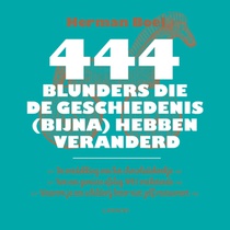 444 blunders die de geschiedenis (bijna) hebben veranderd voorzijde