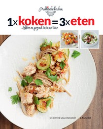 1 x koken = 3 x eten )