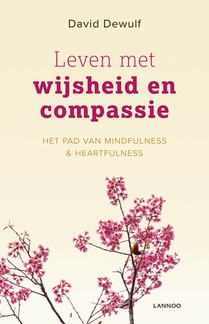 Leven met wijsheid en compassie