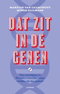 Dat zit in de genen