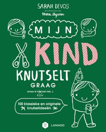 Mijn kind knutselt graag!