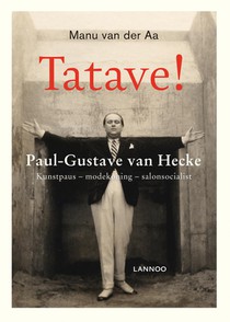 Tatave! Paul-Gustave van Hecke