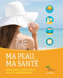 Ma peau, ma santé