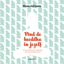 Vind de boeddha in jezelf