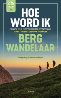 Hoe word ik bergwandelaar?