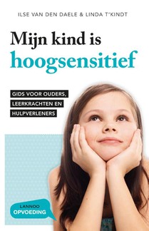 Mijn kind is hoogsensitief