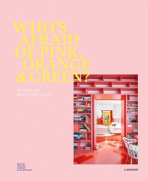 Who's afraid of pink, orange & green?