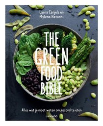 The Green Food Bible