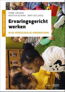 Ervaringsgericht werken in de voorschoolse kinderopvang