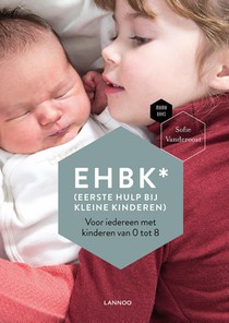 EHBK* (Eerste Hulp Bij Kleine Kinderen)