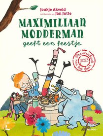 Maximiliaan Modderman geeft een feestje voorzijde