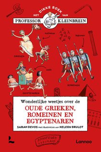 Wonderlijke weetjes over de oude Grieken, Romeinen en Egyptenaren