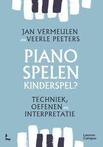 Pianospelen, kinderspel?