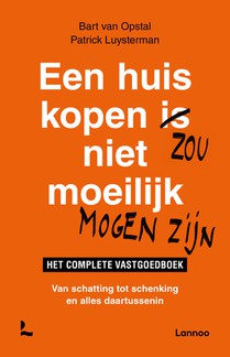 Een huis kopen zou niet moeilijk mogen zijn voorzijde