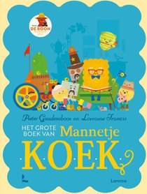 Het grote boek van Mannetje Koek