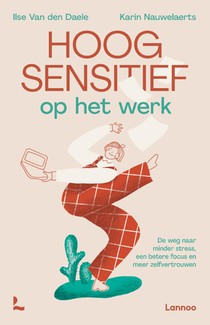 Hoogsensitief op het werk