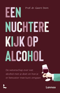 Een nuchtere kijk op alcohol voorzijde