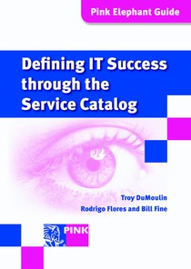 Defining IT success through the service catalog