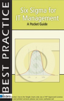 Six Sigma for IT Management - A Pocket Guide