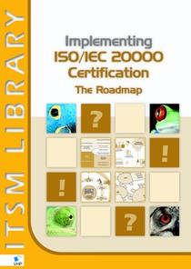 Implementing ISO/IEC 20000 Certification: The Roadmap