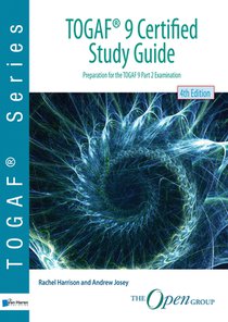 TOGAF® 9 Certified Study Guide