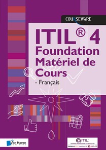 ITIL® 4 Foundation Matériel de Cours - Française