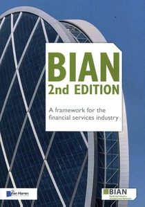 BIAN – A framework for the financial services industry voorzijde